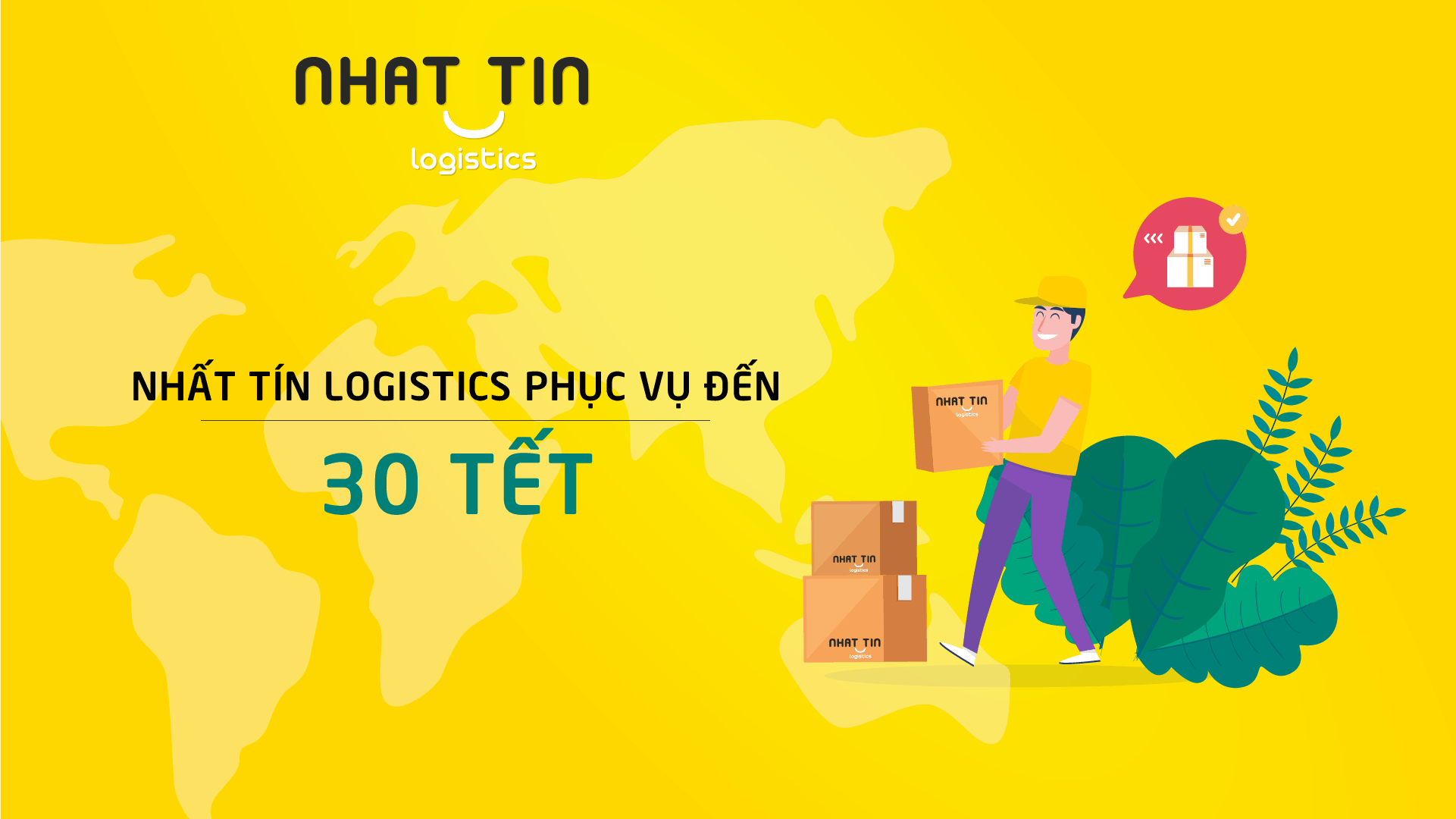 Nhất Tín Logistics phục vụ chuyển phát hàng hóa đến hết ngày 30 Tết Âm Lịch