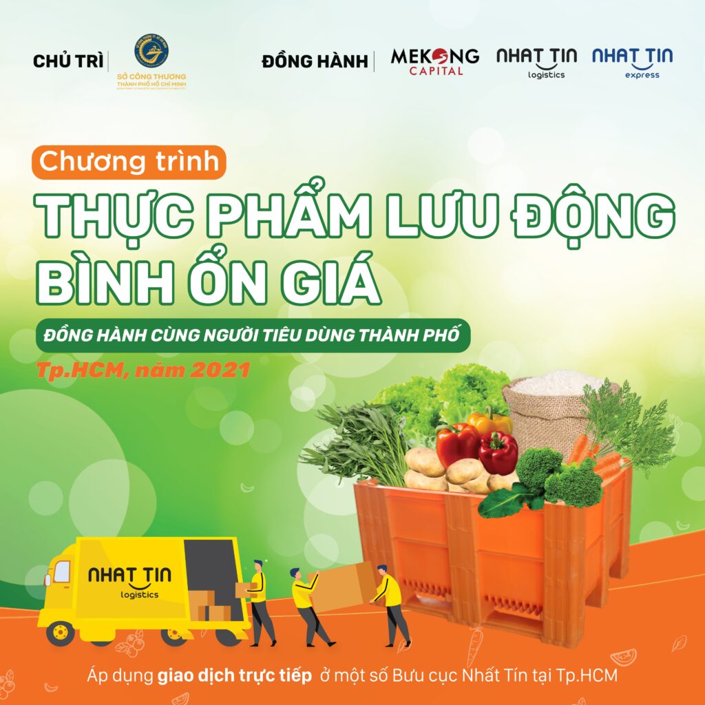 Từ ngày 15/7/2021, Công ty Nhất Tín Logistics và Nhất Tín Express (Nhất Tín) phối hợp với Sở Công Thương TP.HCM thực hiện chương trình Thực phẩm lưu động bình ổn giá, đồng hành cùng người tiêu dùng Thành phố. 